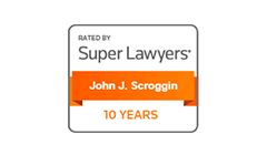 Rated By Super Lawyers | John J. Scroggin | 10 Years